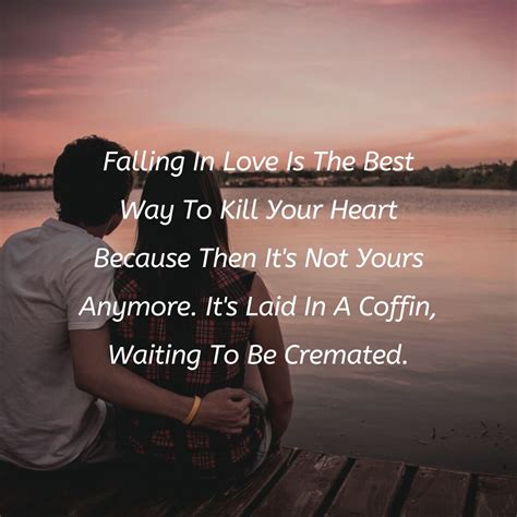 Quotes about falling in love - Feb 5, 2024 · Laughter is an orgasm of the mind.”. – Gloria Steinem. “Falling in love is like jumping off a really tall building, your brain tells you it is not a good idea, but your heart tells you, you can fly.”. – Unknown. “Love is when the other person’s happiness is more important than your own.”. 